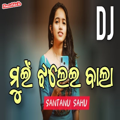 Mui Jhalei Bala Sambalpuri Dj Remix